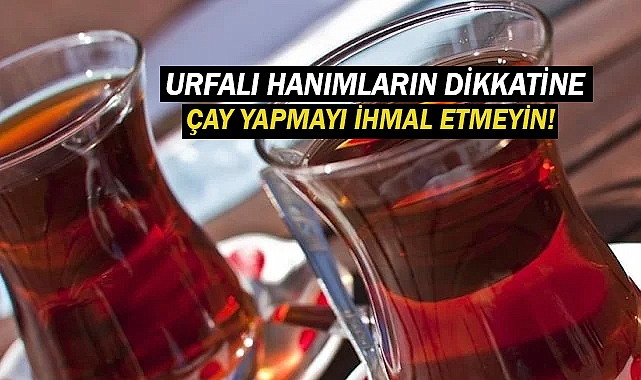 Urfalıların içeceği boşanma sebebi sayıldı