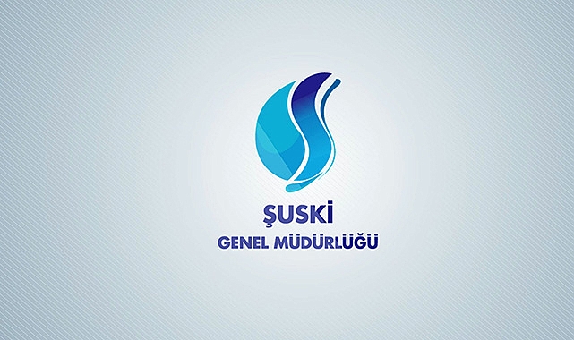 ŞUSKİ'den su kesintisi uyarısı!