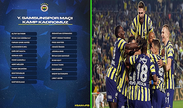 Fenerbahçe, Samsun’a 7 eksikle gitti