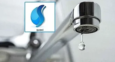 Şanlıurfalılar dikkat! Su kesintisi yaşanacak